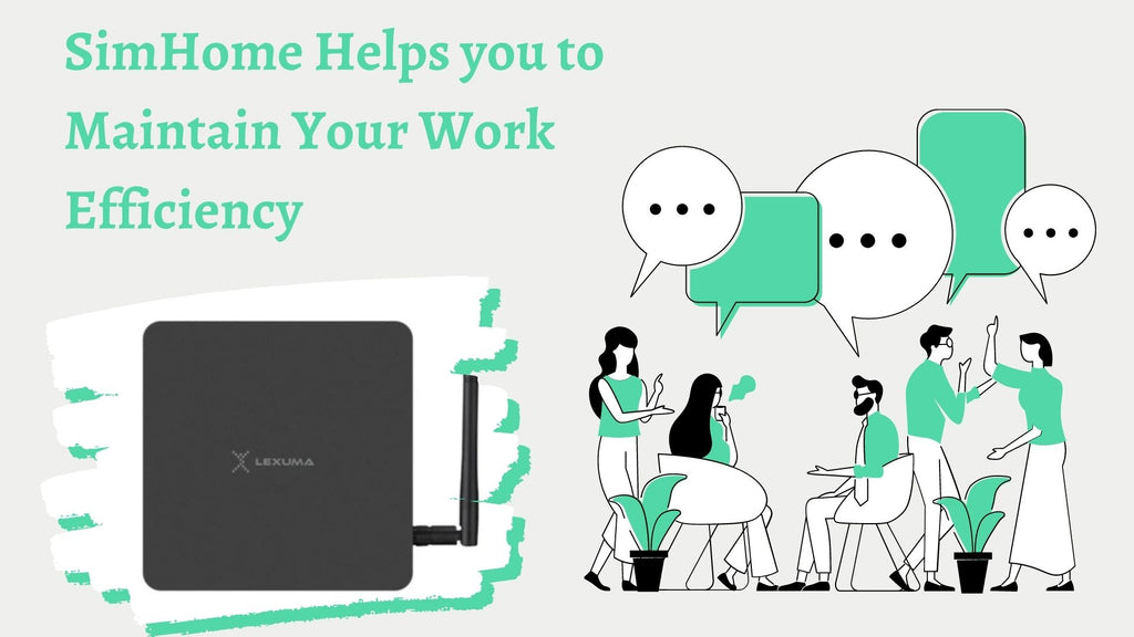 How can SimHome Maintain Your Work Efficiency Under the Breakout of CO